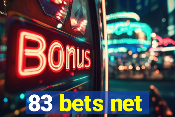 83 bets net